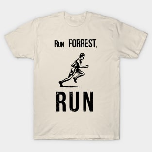 Run Forrest Run! Forrest Gump T-Shirt